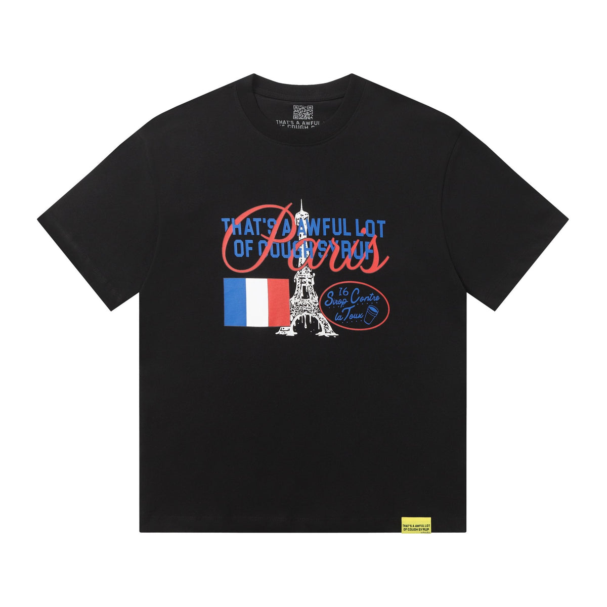 THAT'S A AWFUL LOT OF COUGH SYRUP Eiffel Tower Graphic T-Shirt
